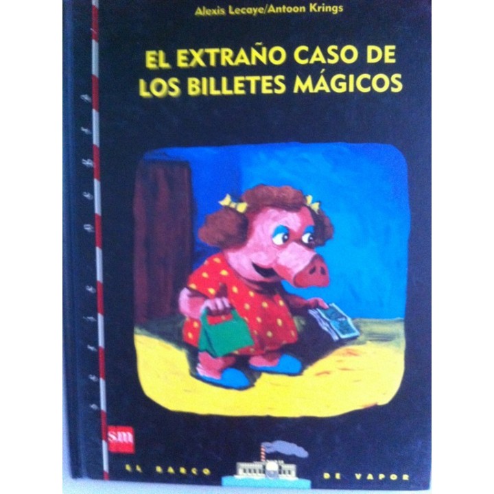 EL EXTRAÑO CASO DE LOS BILLETES MAGICOS